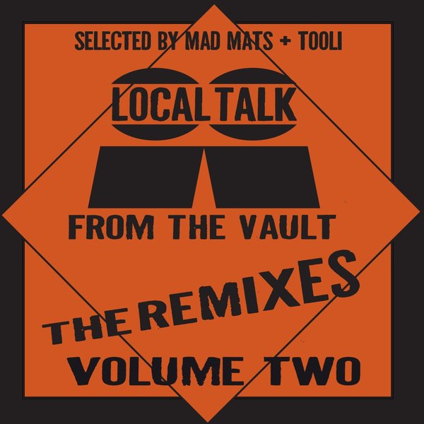 VA - Local Talk from the Vault - The Remixes, Vol. 2 / LTLP002