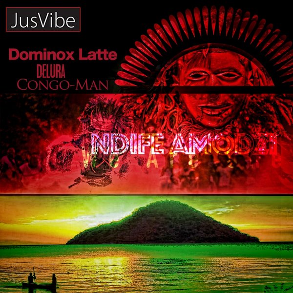 DeLura, Dominox Latte, Congo Man - Ndife Amodzi (We Are One) / JVBE0262016