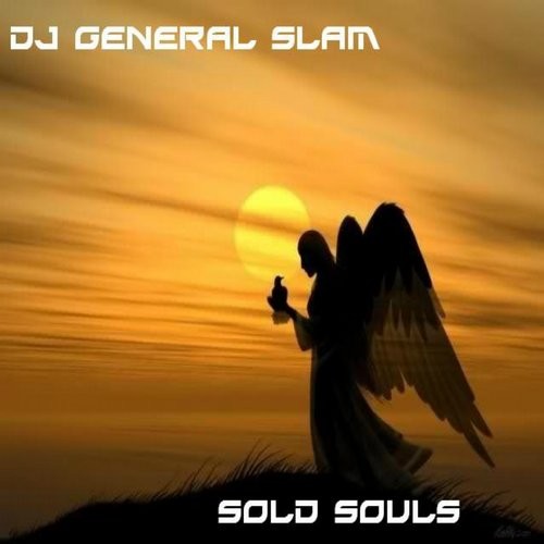 Dj General Slam - Sold Souls / 3610153860009