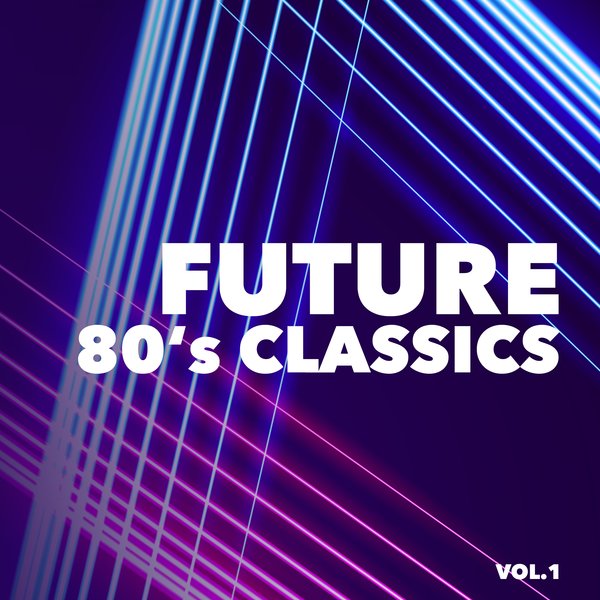 VA - Future 80's Classics, Vol. 1 / HPFLTD162