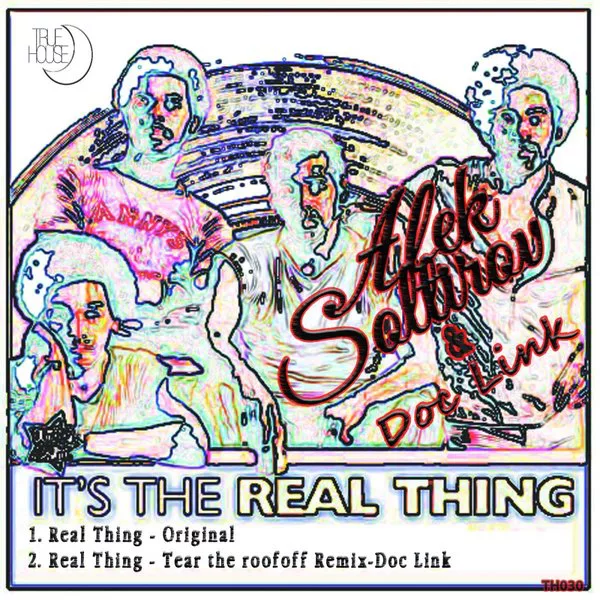 Alek Soltirov - Real Thing / TRUEHOUSE030