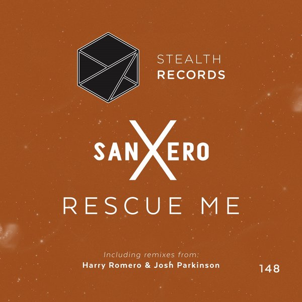 sanXero - Rescue Me / STEALTH148