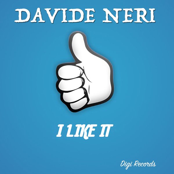 Davide Neri - I Like It / 3614598086345