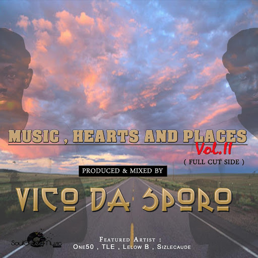 Vico Da Sporo - Music, Hearts And Places, Vol. II (Full Cut Side) / CAT 52533
