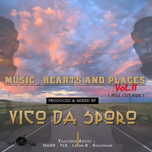 Vico Da Sporo - Music, Hearts And Places, Vol. II (Full Cut Side) / CAT 52533