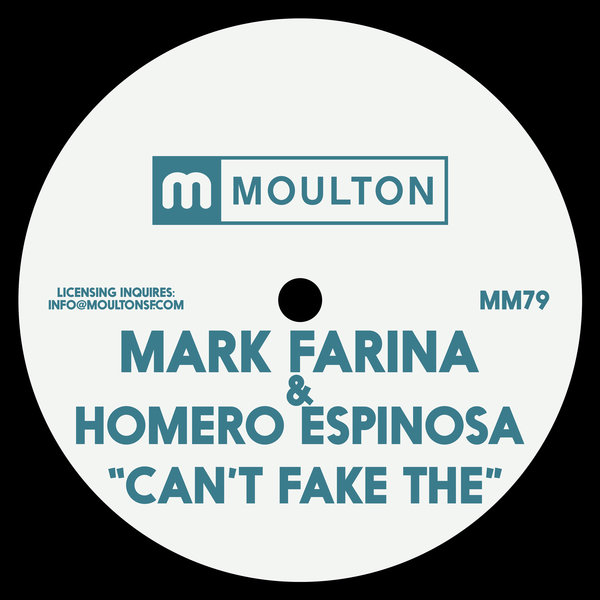 Mark Farina & Homero Espinosa - Can't Fake The / MM79