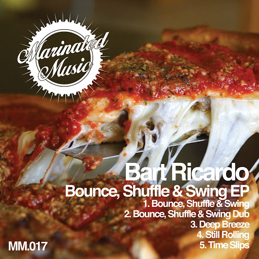 Bart Ricardo - Bounce, Shuffle & Swing EP / MARINATED017