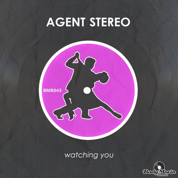 Agent Stereo - Watching You / BMR043