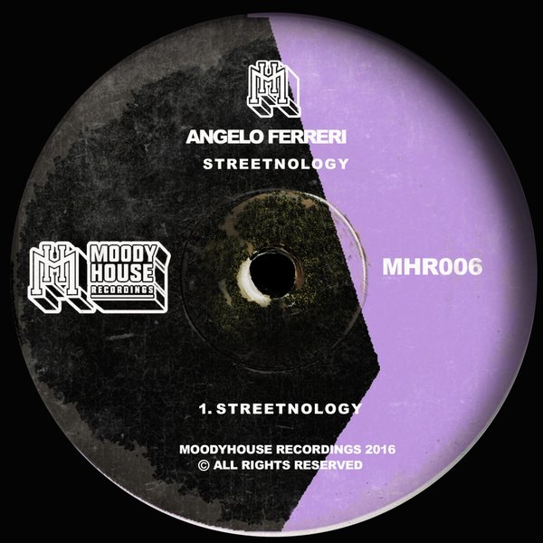 Angelo Ferreri - Streetnology / MHR006
