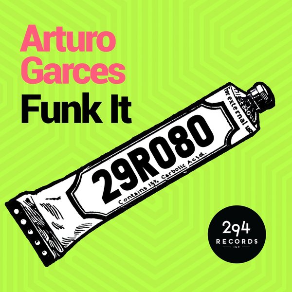 Arturo Garces - Funk It / 29R080