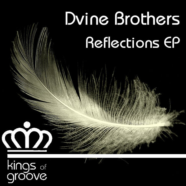 Dvine Brothers - Reflections / KOG078