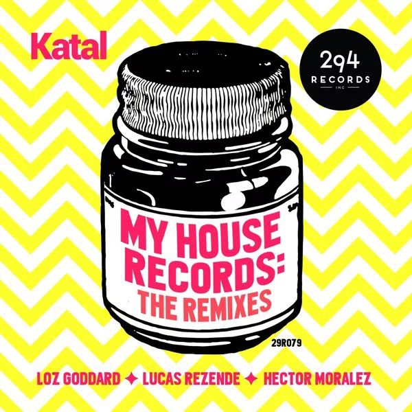 Katal - My House Record - The Remixes / 29R079