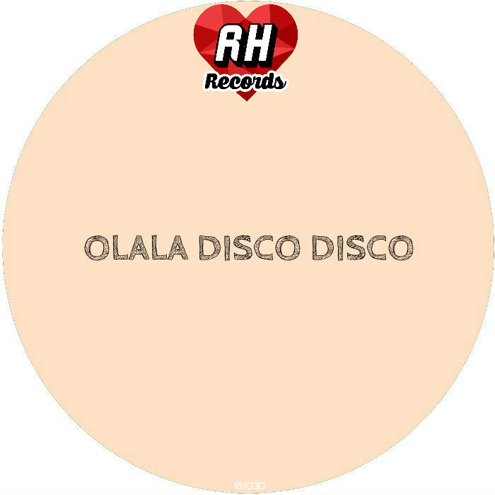 KS French & MR Given Raw - Olala Disco Disco EP / RH 030