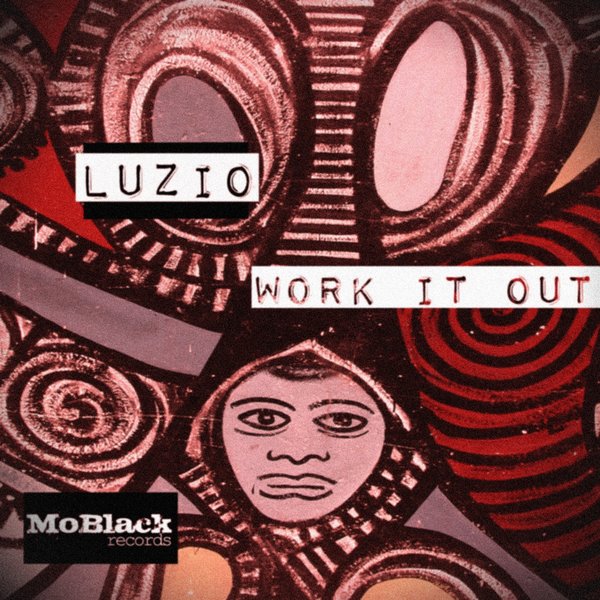 Luzio - Work It Out / MBR118