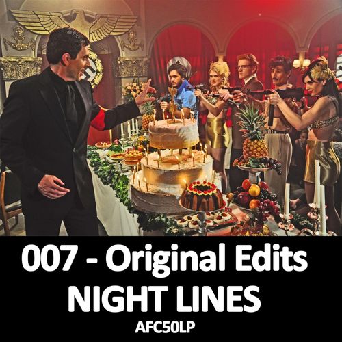 Night Lines - 007 - ORIGINAL EDITS / AFC50LP