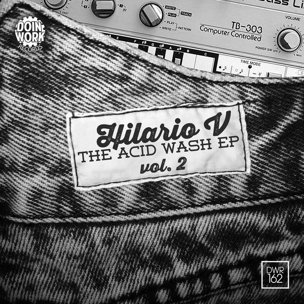 Hilario V - The Acid Wash EP Vol. 2 / DWR162