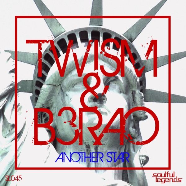 Twism & B3RAO - Another Star / SL045X