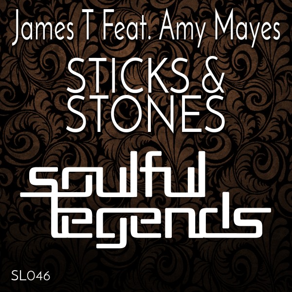 James T feat. Amy Mayes - Sticks & Stones / SL046X
