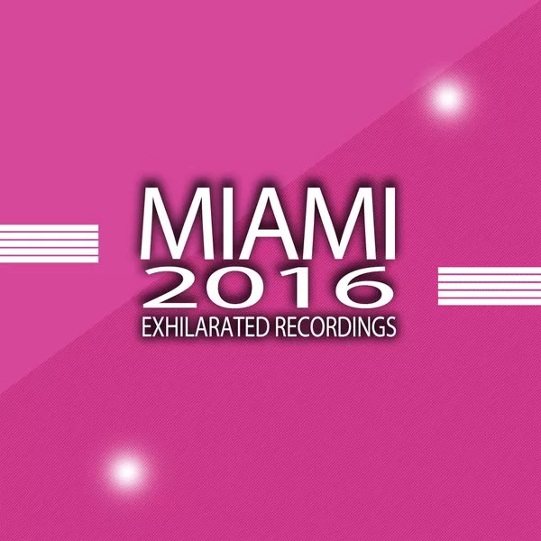VA - Exhilarated Recordings Miami 2016 / ERM2016