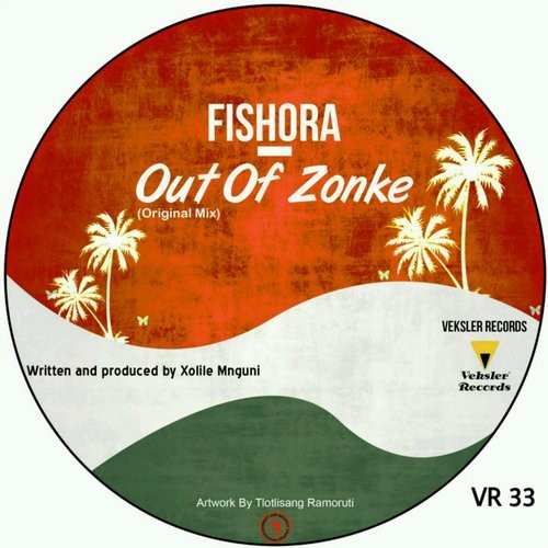 Fishora - Out Of Zonke / VR33