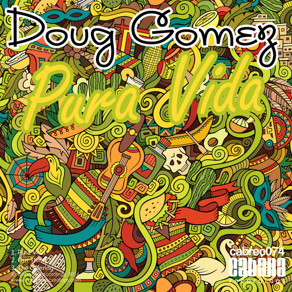 Doug Gomez - Pura Vida / CAB0074