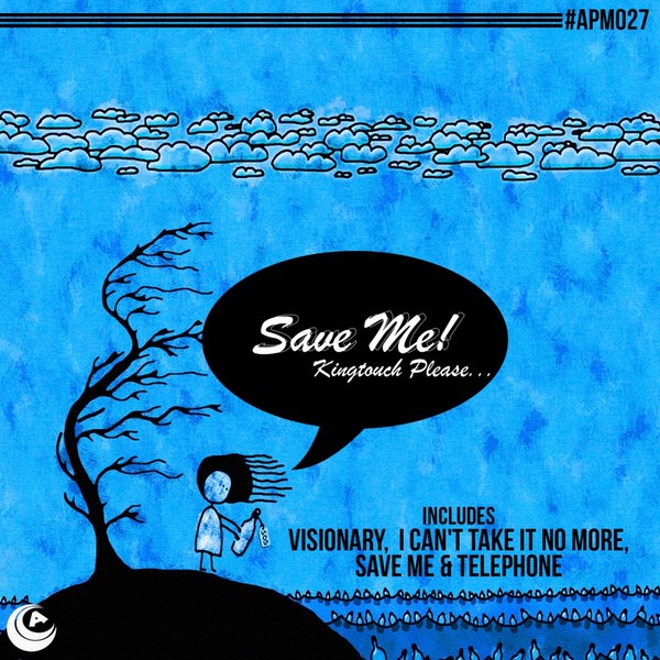 KingTouch - Save Me / APM027