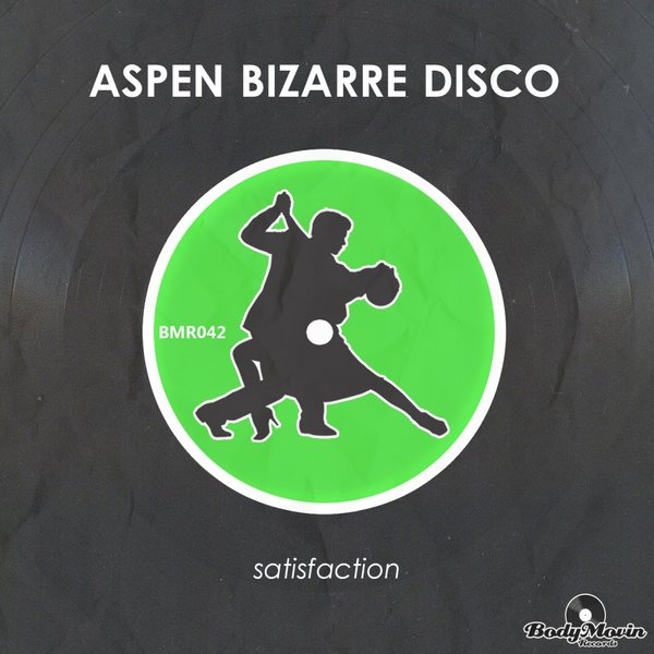 Aspen Bizarre Disco - Satisfaction / BMR042