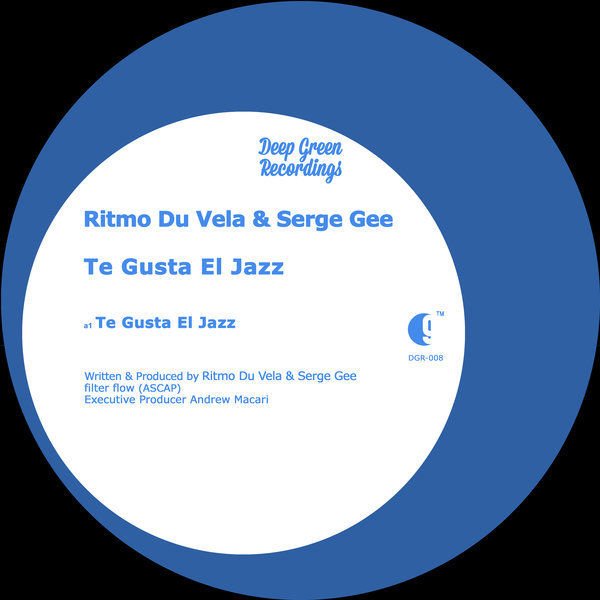 Ritmo Du Vela & Serge Gee - Te Gusta El Jazz / DGR-009
