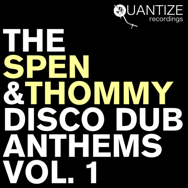 VA - The Spen & Thommy Disco Dub Anthems Vol. 1 / QTZCOMP010