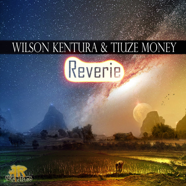 Wilson Kentura & Tiuze Money - Reverie EP / AR015