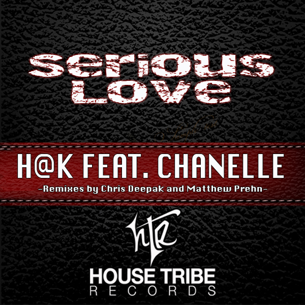H@K & Chanelle - Serious Love / HTR132