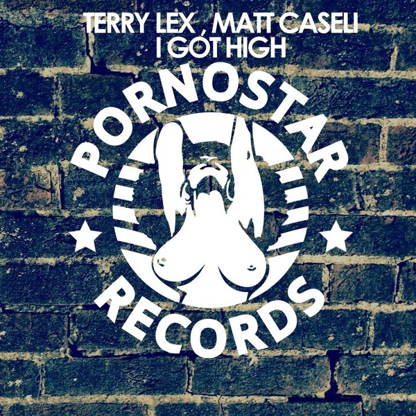 Terry Lex, Matt Caseli - I Got High / PR349