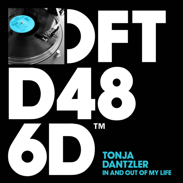 Tonja Dantzler - In And Out Of My Life / DFTD486D