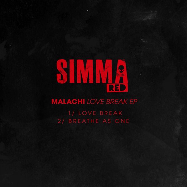 Malachi - Love Break EP / SIMRED026A