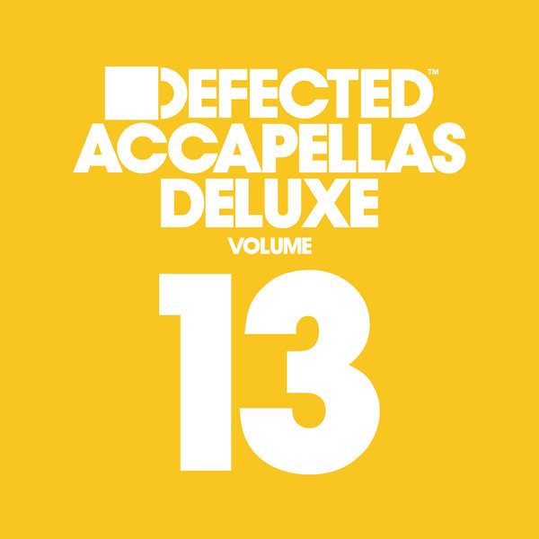 VA - Defected Accapellas Deluxe Volume 13 / DEFACD13D