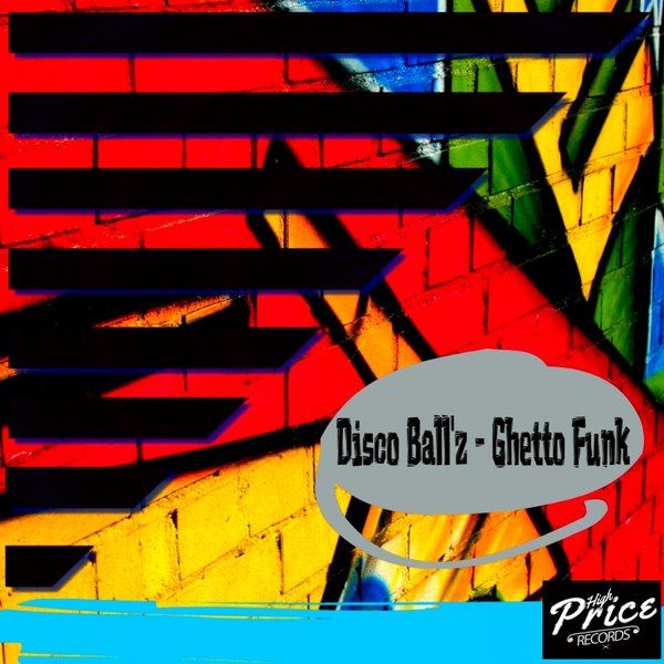 Disco Ball'z - Ghetto Funk / HPR046