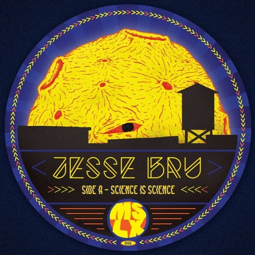 Jesse Bru - Science Is Science / MSLX006