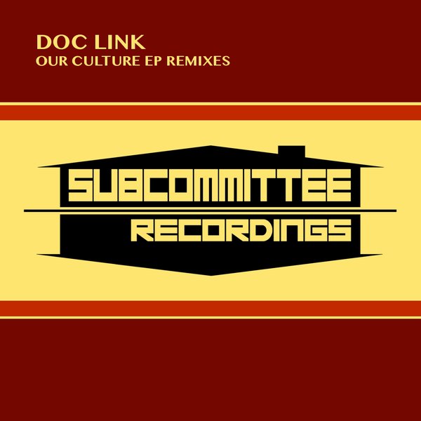 Doc Link - Our Culture EP Remixes / SUB036
