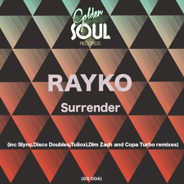 Rayko - Surrender / GS 004