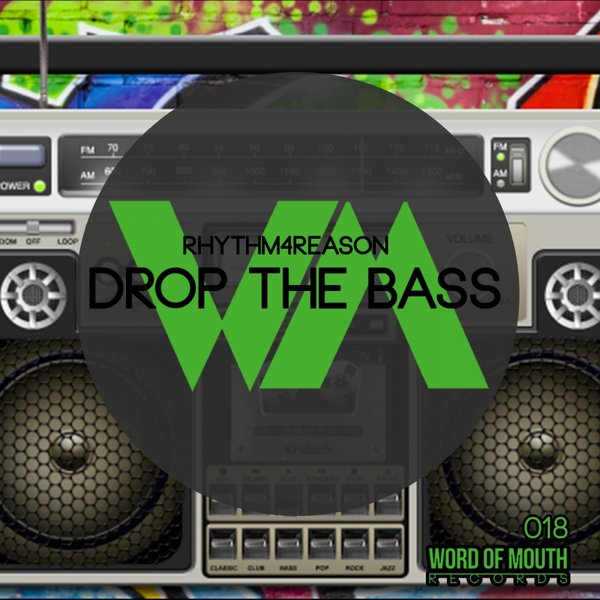 RHYTHM4REASON - Drop The Bass / WoM018