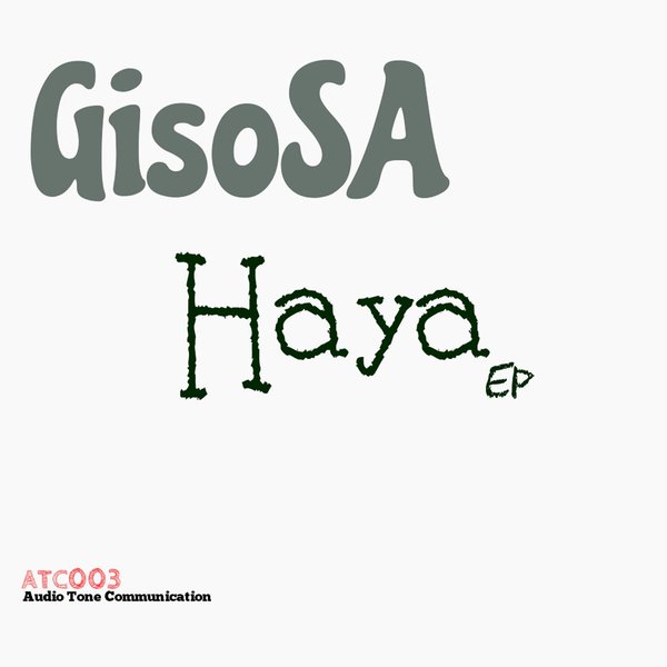 GisoSA - HAYA EP / ATC003