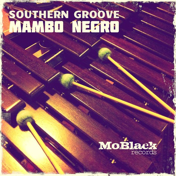 Southern Groove - Mambo Negro / MBR128