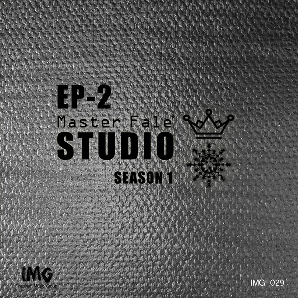 Master Fale - Studio Season 1 - EP2 / IMG029