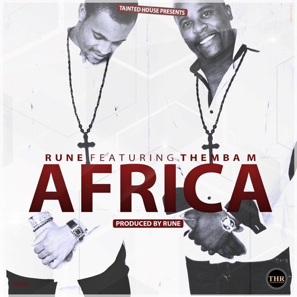 Rune Feat. Themba M - AFRICA / THR058