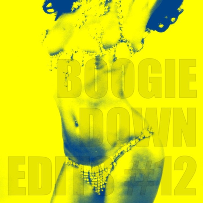 Boogie Down Edits - Boogie Down Edits 012 / BDE 012