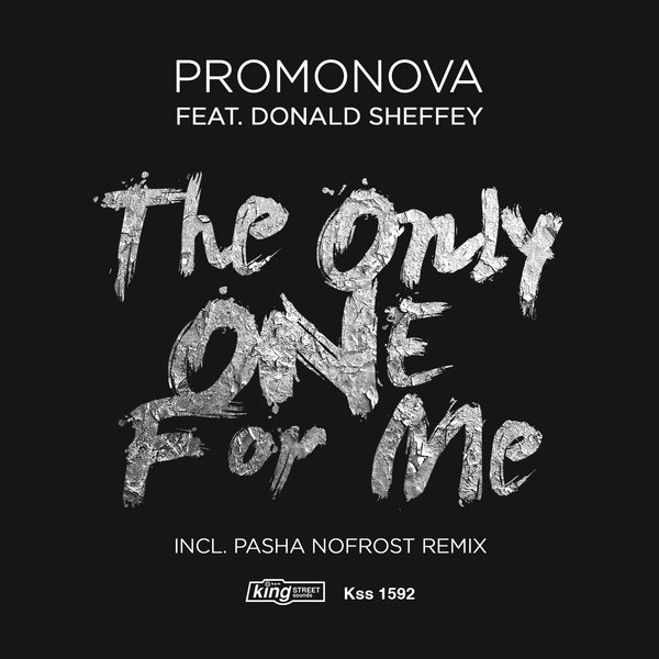 Promonova feat. Donald Sheffey - The Only One For Me / KSS 1592