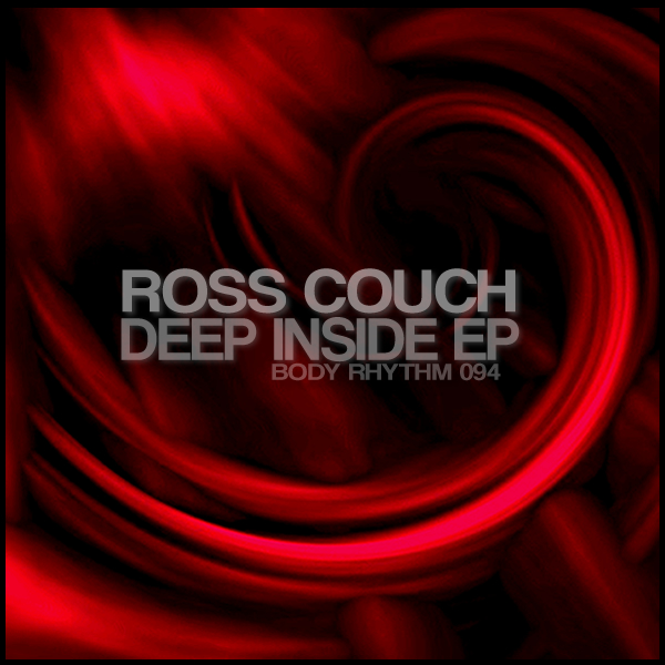 Ross Couch - Deep Inside EP / BRR094