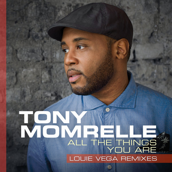 Tony Momrelle - All The Things You Are (Louie Vega Remixes) / RPM057