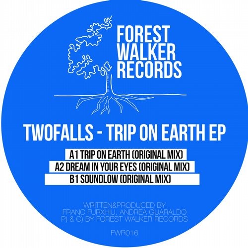 Twofalls - Trip On Earth EP / FWR016