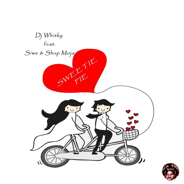 DJ Whisky feat. Siwe & Shap Moja - Sweetie Pie / RGM002